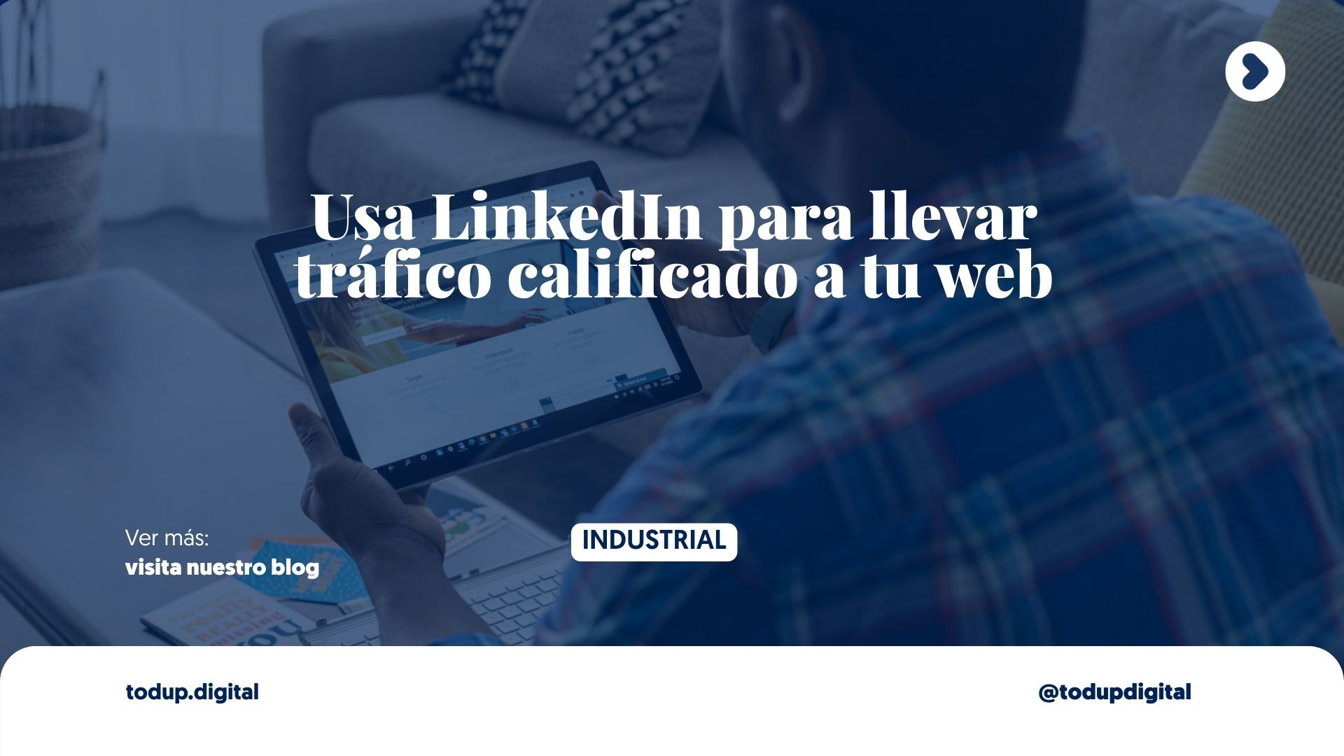 El LinkedIn de la Empresa: Tu escaparate corporativo (Más allá del CV)